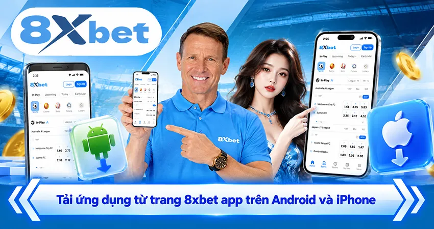 Tải ứng dụng từ trang 8xbet app trên Android và iPhone